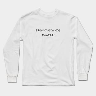 Previously Long Sleeve T-Shirt